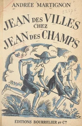 Jean des villes chez Jean des champs