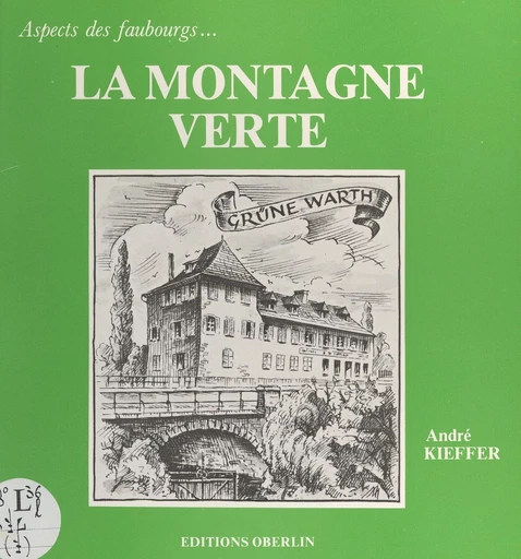 La montagne verte - André Kieffer - FeniXX réédition numérique