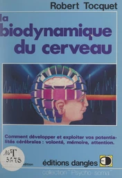 La biodynamique du cerveau