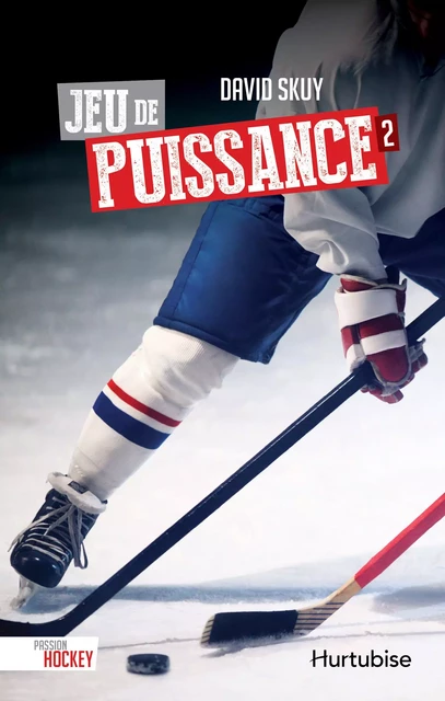 Jeu de puissance - David Skuy - Éditions Hurtubise