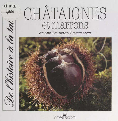 Châtaignes et marrons - Ariane Bruneton-Governatori - FeniXX réédition numérique