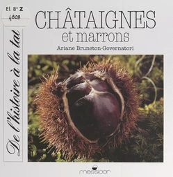 Châtaignes et marrons