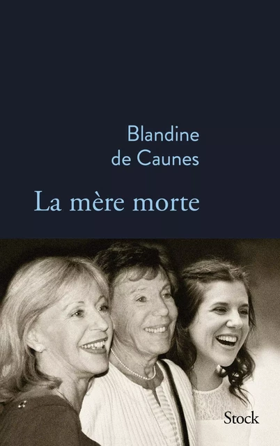 La mère morte - Blandine de Caunes - Stock