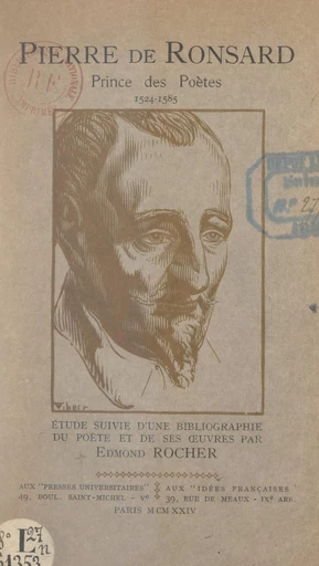 Pierre de Ronsard, prince des poètes, 1524-1585 - Edmond Rocher - FeniXX réédition numérique