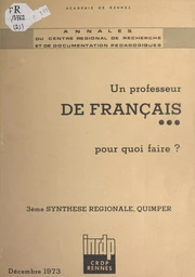 Un professeur de français, pour quoi faire ?