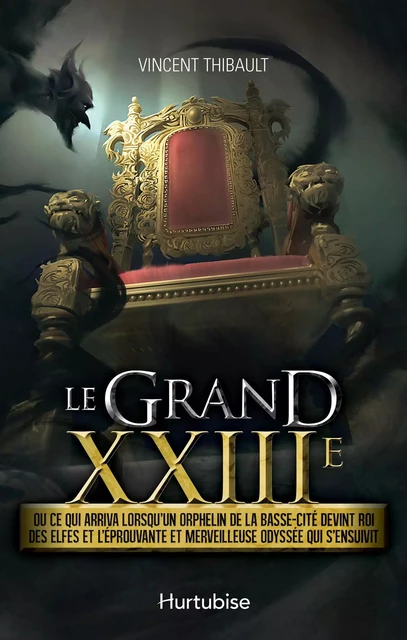 Grand XXIIIe - Vincent Thibault - Éditions Hurtubise