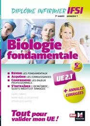 Biologie fondamentale UE 2.1 - Semestre 1 - Infirmier en IFSI - DEI - Préparation complète - 5e éd