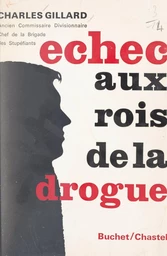 Échec aux rois de la drogue