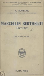 Marcellin Berthelot, 1827-1907