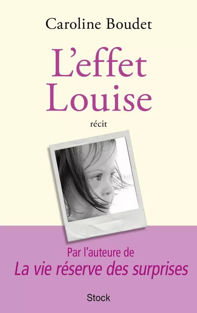 L'effet Louise - Caroline Boudet - Stock