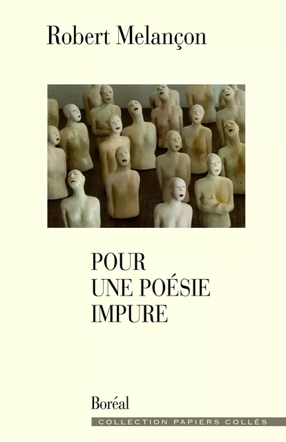 Pour une poésie impure - Robert Melançon - Editions du Boréal