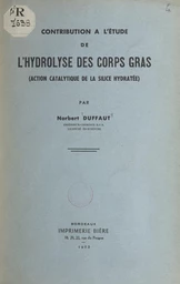 Contribution à l'étude de l'hydrolyse des corps gras