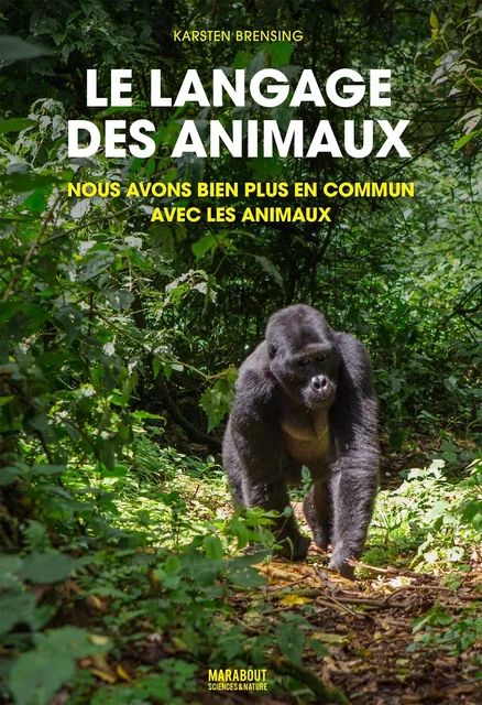 Le langage des animaux - Kartsen Brensing - Marabout