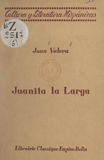 Juanita la Larga - Juan Valera - FeniXX réédition numérique