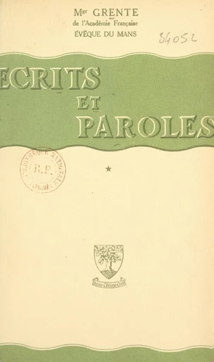 Écrits et paroles - Georges Grente - FeniXX réédition numérique