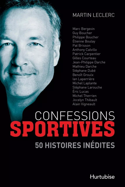 Confessions sportives - Martin Leclerc - Éditions Hurtubise