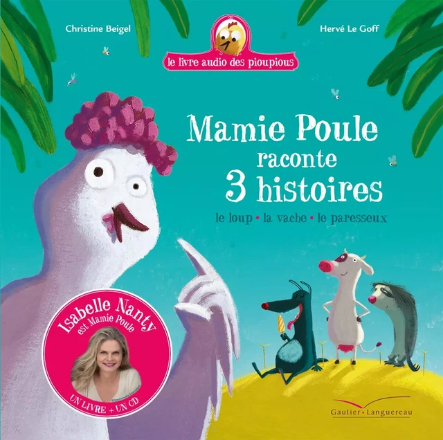 Mamie Poule raconte 3 histoires - Livre CD - Christine Beigel - Gautier Languereau