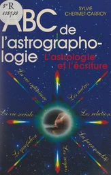 ABC de l'astrographologie