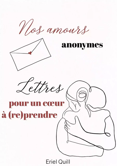 Nos amours anonymes - Eriel Quill - Bookelis