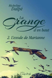 La grange d'en haut - Tome 2