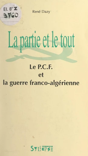 La partie et le tout - René Dazy - FeniXX réédition numérique