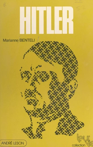 Hitler - Marianne Benteli - FeniXX réédition numérique