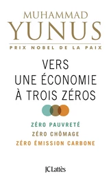 Vers une économie à trois zéros