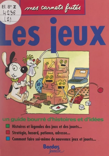 Les jeux - Raynald Guillot - FeniXX réédition numérique