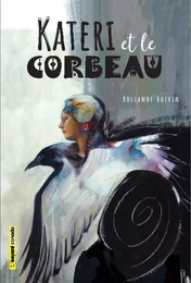 Kateri et le corbeau