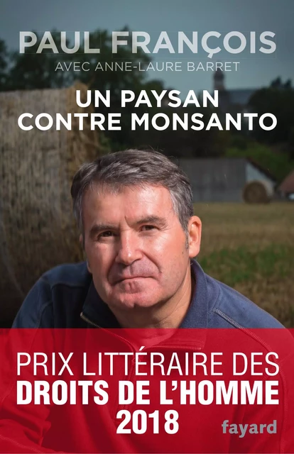 Un paysan contre Monsanto - Paul François - Fayard