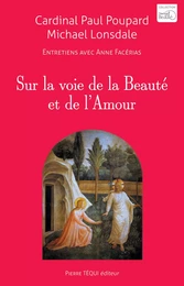 Sur la voie de la Beauté et de l'Amour