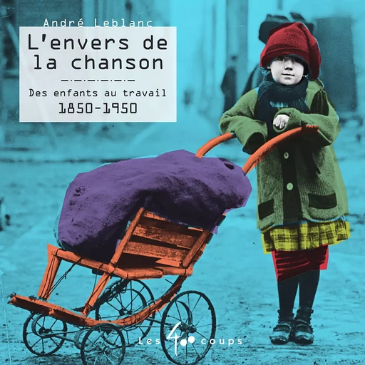 Envers de la chanson (L') - André Leblanc - Les 400 coups