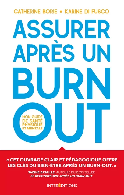 Assurer après un burn-out - Catherine Borie, Karine Di Fusco - InterEditions