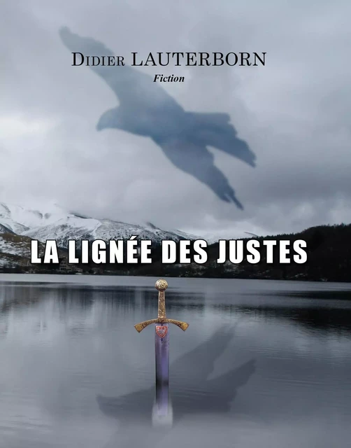 La Lignée des Justes - Didier Lauterborn - Librinova