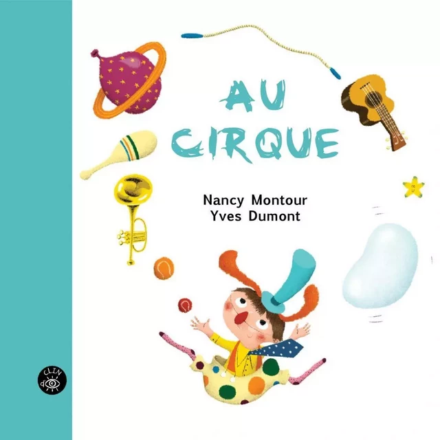 Au cirque - Nancy Montour - Éditions de l'Isatis