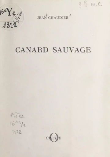 Canard sauvage - Jean Chaudier - FeniXX réédition numérique