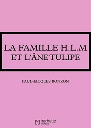 La famille HLM - La famille HLM et l'âne Tulipe