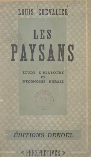 Les paysans - Louis Chevalier - FeniXX réédition numérique