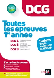 DCG : Toutes les épreuves de 1ère année du DCG 1, 8, 9 - sujets et exos 2022-2023