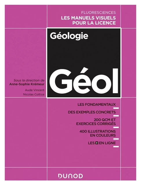 Géologie - Anne-Sophie Krémeur, Aude Vincent, Nicolas Coltice - Dunod