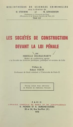 Les sociétés de construction devant la loi pénale