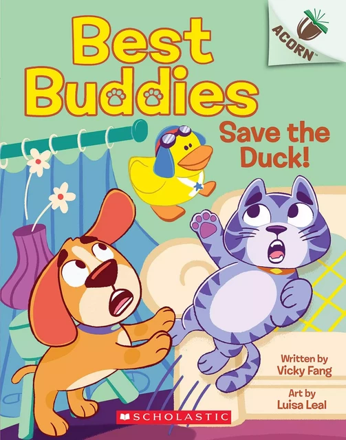 Save the Duck!: An Acorn Book (Best Buddies #2) - Vicky Fang - Scholastic Inc.