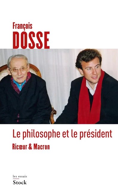 Le philosophe et le président - François Dosse - Stock