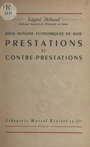 Prestations et contre-prestations - Edgard Milhaud - FeniXX réédition numérique