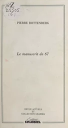 Le manuscrit de 67