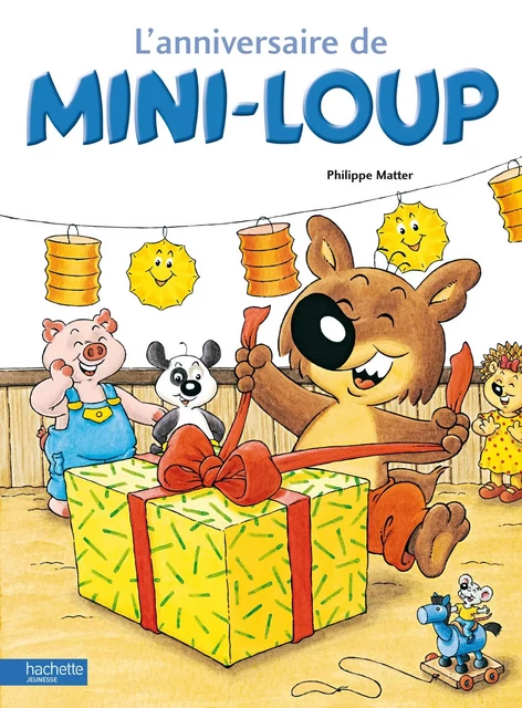 L' Anniversaire de Mini-Loup - Philippe Matter - Hachette Enfants