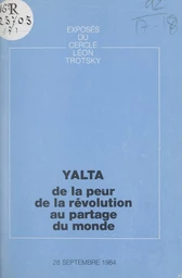 Yalta : de la peur de la révolution au partage du monde