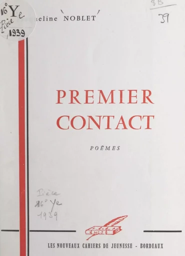 Premier contact - Jacqueline Noblet - FeniXX réédition numérique