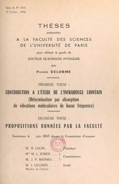 Contribution à l'étude de l'infrarouge lointain (détermination par absorption de vibrations moléculaires de basse fréquence) - Pierre Delorme - FeniXX réédition numérique