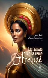 Les larmes de la reine Arsinoé